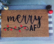 Load image into Gallery viewer, merry af doormat, Christmas doormat, funny doormat
