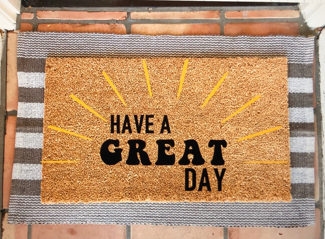 Have a great day sunshine (retro font) doormat