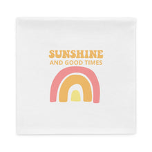 Load image into Gallery viewer, Sunshine PILLOWCASE ONLY, Positive pillow, Encouraging Quote, Courage, Gift for Her, Inspirational pillow, Happy pillow, sunshine pillow
