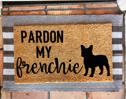 Pardon my frenchie doormat, French bulldog, pet doormat, cute doormat, funny doormat