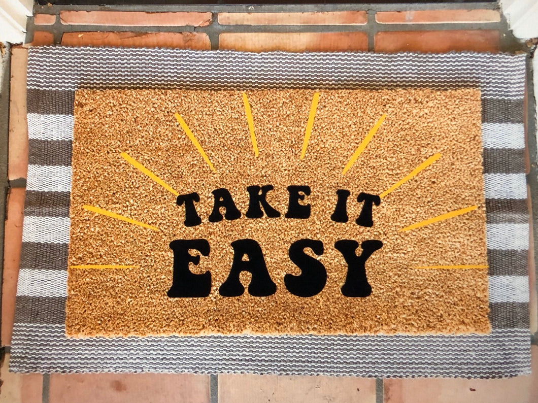 Take it easy sunshine doormat