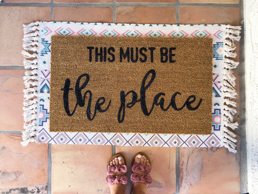 This must be the place doormat, cute doormat, custom doormat, funny doormat