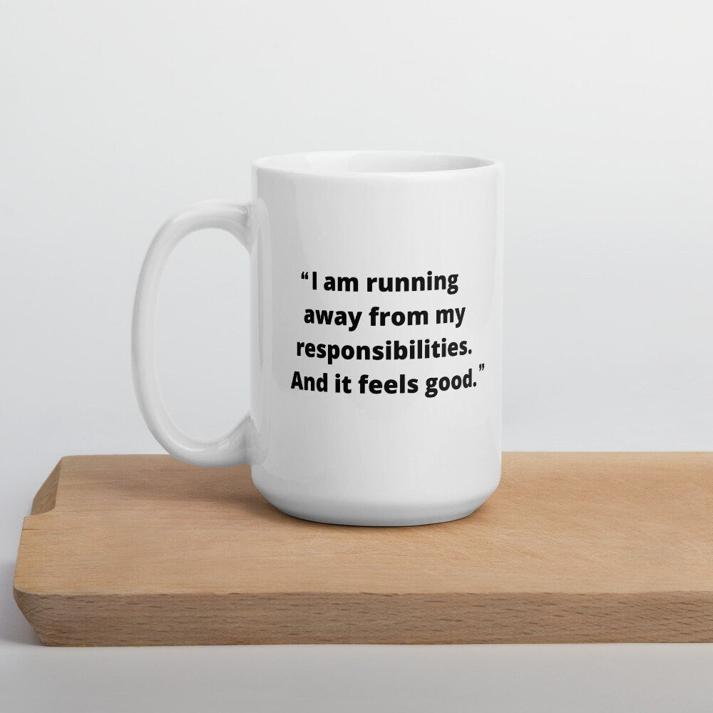 Responsibilities mug - office quote, Michael Scott quote, the office mug, Michael Scott mug, funny mug