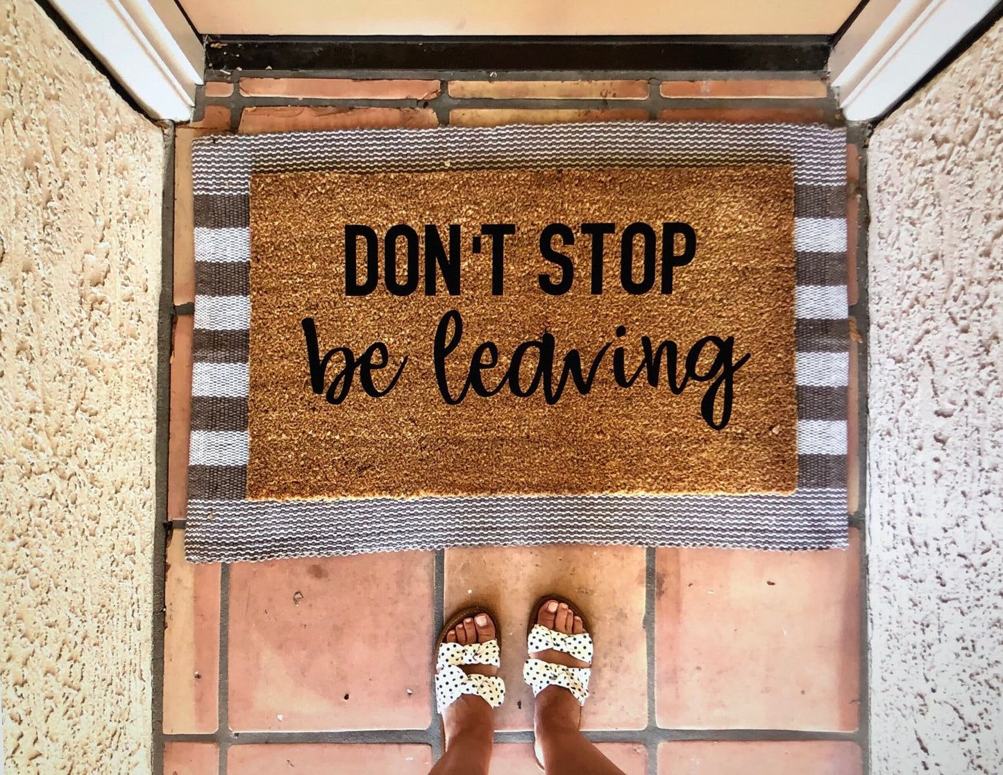 Don’t stop be leaving doormat, don’t stop believing, funny doormat
