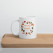 Load image into Gallery viewer, morning pumpkin mug, fall coffee mug, pumpkin mug, psl, autumn mug, cute mug, funny mug, punny mug, fall decor, pumpkin decor
