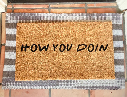 How you doin doormat, joey doormat, friends theme doormat, funny doormat