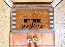 Load image into Gallery viewer, Hey Sunshine doormat
