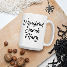 Load image into Gallery viewer, Sanderson sisters mug, halloween mug, fall mug, witch mug, funny mug
