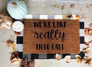 Were like really into fall doormat