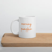 Load image into Gallery viewer, morning pumpkin mug, fall coffee mug, pumpkin mug, psl, autumn mug, cute mug, funny mug, punny mug, fall decor, pumpkin decor
