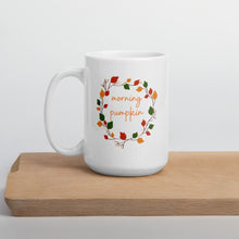 Load image into Gallery viewer, morning pumpkin mug, fall coffee mug, pumpkin mug, psl, autumn mug, cute mug, funny mug, punny mug, fall decor, pumpkin decor
