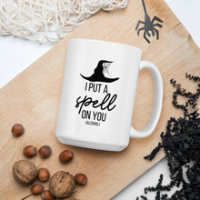 Load image into Gallery viewer, I put a spell on you mug, halloween mug, fall mug, witch mug, funny mug
