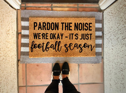Pardon the noise - football season doormat!