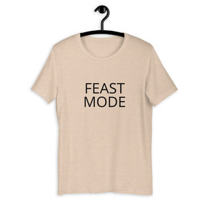 Feast mode Short-Sleeve Unisex T-Shirt, Friendsgiving shirt, thanksgiving shirt, punny shirt