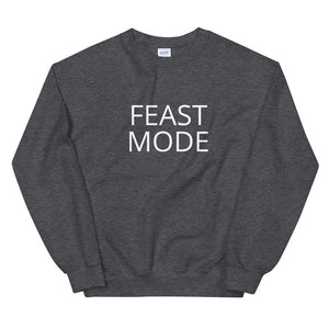 Feast mode Unisex Sweatshirt Friendsgiving shirt, thanksgiving shirt, punny shirt