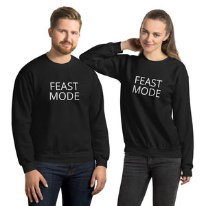 Feast mode Unisex Sweatshirt Friendsgiving shirt, thanksgiving shirt, punny shirt