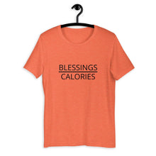 Load image into Gallery viewer, Blessings over calories Short-Sleeve Unisex T-Shirt, Friendsgiving shirt, thanksgiving shirt, punny shirt
