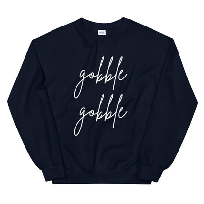 Gobble gobble Unisex Sweatshirt, Friendsgiving shirt, thanksgiving shirt, punny shirt