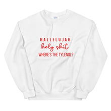 Load image into Gallery viewer, Holy shit where&#39;s the Tylenol Unisex Sweatshirt christmas shirt, home alone shirt, punny shirt, holiday shirt
