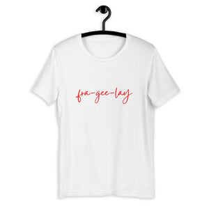 fra-gee-lay Short-Sleeve Unisex T-Shirt, christmas shirt, punny shirt, holiday shirt, christmas story shirt