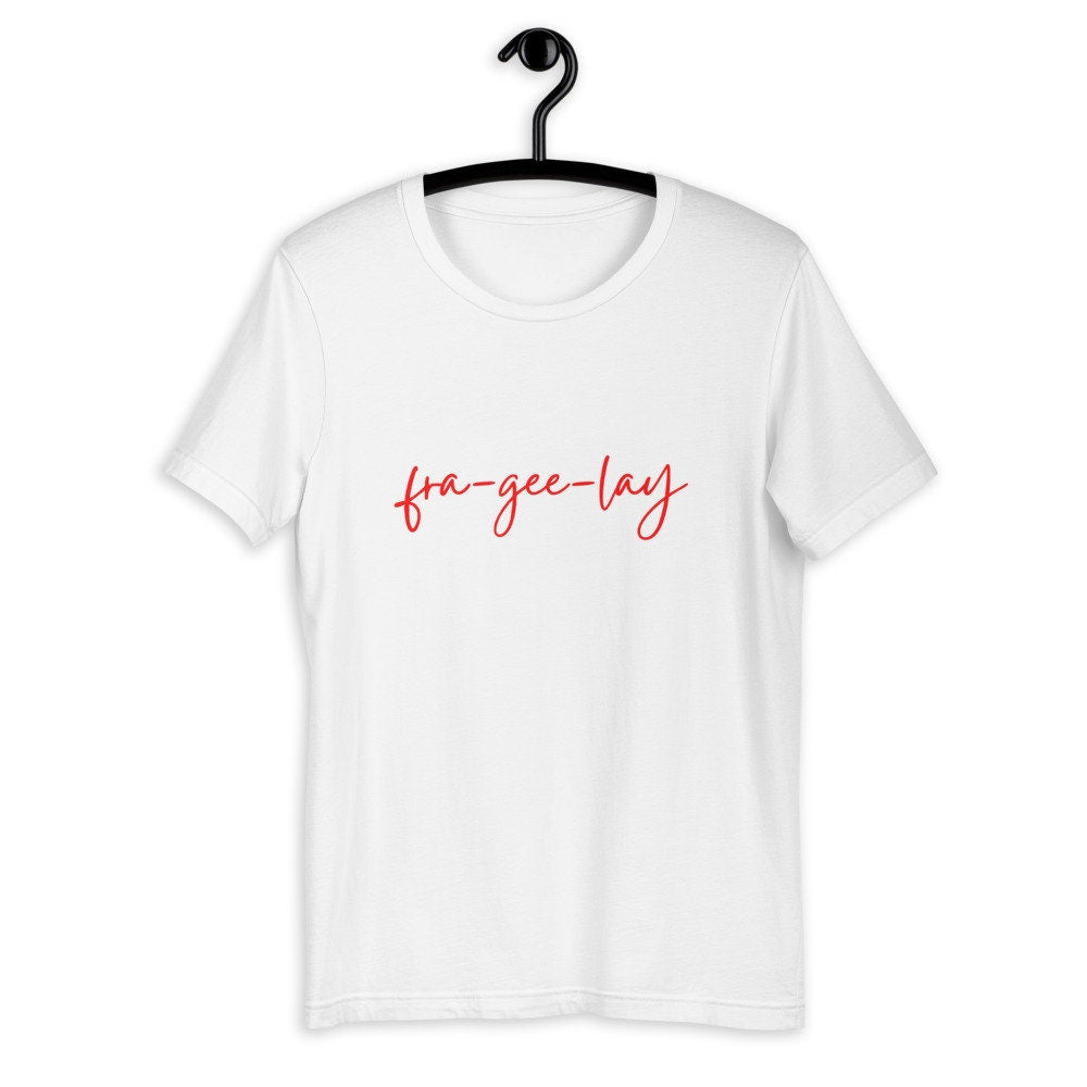 fra-gee-lay Short-Sleeve Unisex T-Shirt, christmas shirt, punny shirt, holiday shirt, christmas story shirt