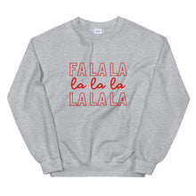 Load image into Gallery viewer, Fa la la Unisex Sweatshirt, christmas shirt, punny shirt, holiday shirt
