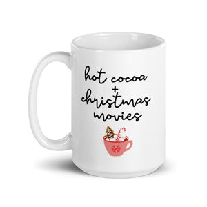 Hot cocoa and christmas movies Mug, cute mug, festive mug, christmas mug, punny mug, holiday mug