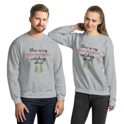 This is my christmas movie watching shirt Unisex Sweatshirt, christmas shirt, punny shirt, holiday shirt