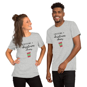 Caffeine and christmas cheer Short-Sleeve Unisex T-Shirt, christmas shirt, punny shirt, holiday shirt