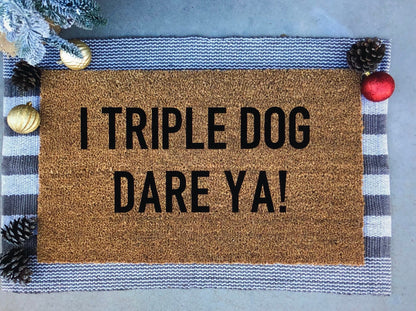 I triple dog dare ya doormat, Christmas doormat, funny doormat, Christmas story doormat, Christmas movie