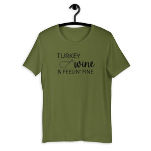 Turkey, wine & feeling fine Short-Sleeve Unisex T-Shirt, Friendsgiving shirt, thanksgiving shirt, punny shirt
