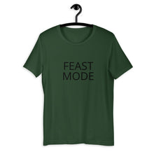 Load image into Gallery viewer, Feast mode Short-Sleeve Unisex T-Shirt, Friendsgiving shirt, thanksgiving shirt, punny shirt
