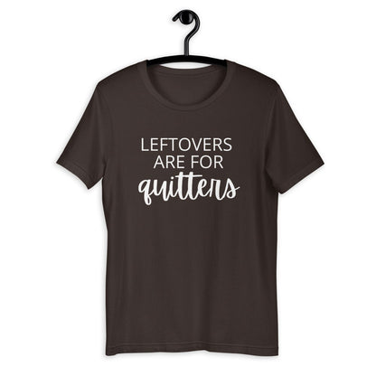 Leftovers are for quitters Short-Sleeve Unisex T-Shirt, Friendsgiving shirt, thanksgiving shirt, punny shirt