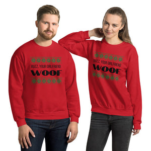 Buzz your girlfriend woof Unisex Sweatshirt, christmas shirt, home alone shirt, punny shirt, holiday shirt