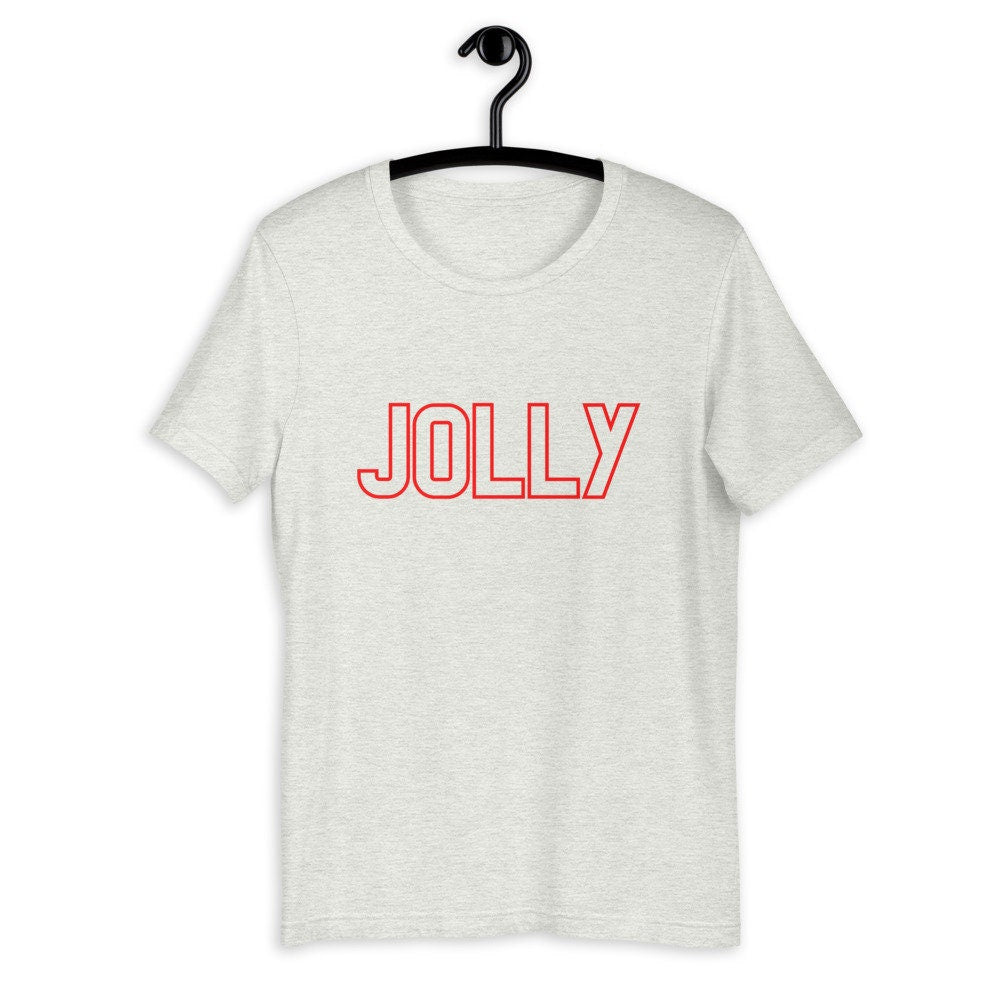 Jolly Short-Sleeve Unisex T-Shirt, christmas shirt, punny shirt, holiday shirt