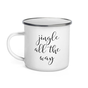 Jingle all the way campfire mug, cute mug, festive mug, christmas mug, punny mug, holiday mug