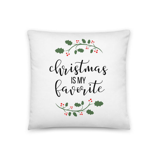 Christmas is my favorite pillow, christmas pillow, festive pillow, cute pillow, holiday pillow