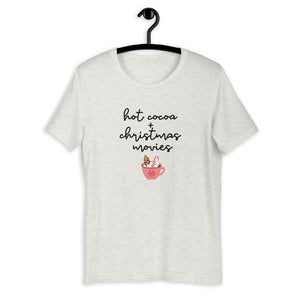 Hot cocoa and christmas movies Short-Sleeve Unisex T-Shirt, christmas shirt, punny shirt, holiday shirt