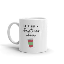 Load image into Gallery viewer, Caffine and christmas cheer mug, cute mug, festive mug, christmas mug, punny mug, holiday mug
