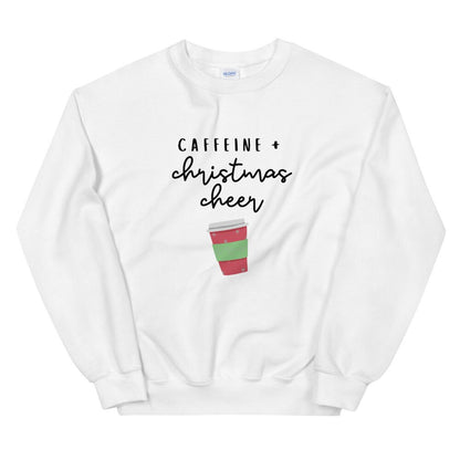 Caffeine and christmas cheer Unisex Sweatshirt, christmas shirt, punny shirt, holiday shirt