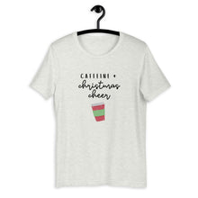 Load image into Gallery viewer, Caffeine and christmas cheer Short-Sleeve Unisex T-Shirt, christmas shirt, punny shirt, holiday shirt
