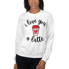 Load image into Gallery viewer, I love you a latte Unisex Sweatshirt, Valentines day, Valentine sweatshirt, Galentines
