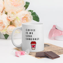 Load image into Gallery viewer, Coffee is my love language Mug, Valentines day, cute mug, galentines
