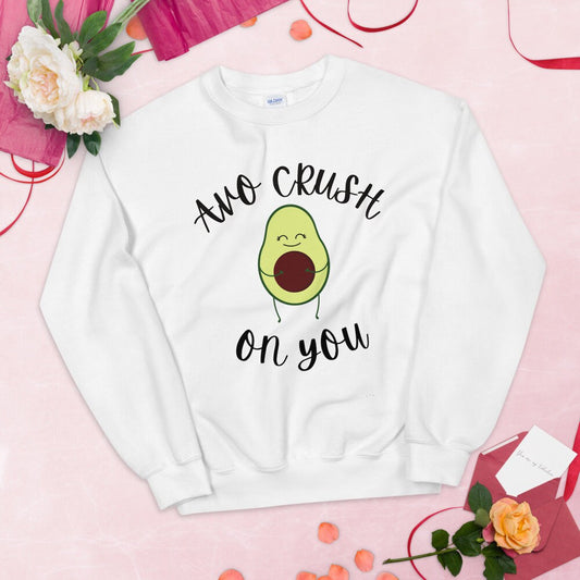 Avo crush on you Unisex Sweatshirt, valentines day, punny shirt, love pun