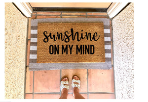 sunshine on my mind doormat, cute doormat, funny doormat, spring doormat