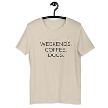 Load image into Gallery viewer, MULTIPLE COLORS AVAILABLE - Weekends coffee dogs Short-Sleeve Unisex T-Shirt, dog mom, mothers day gift, gift for her, cute shirt
