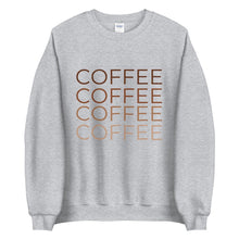 Load image into Gallery viewer, MULTIPLE COLORS AVAILABLE - Coffee multicolored Unisex Sweatshirt, cute shirt, coffee lover
