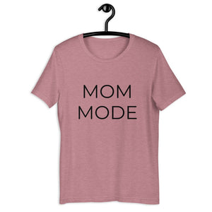 MULTIPLE COLORS AVAILABLE - Mom mode Short-Sleeve Unisex T-Shirt, gift for her, mothers day gift, mom shirt, cool mom