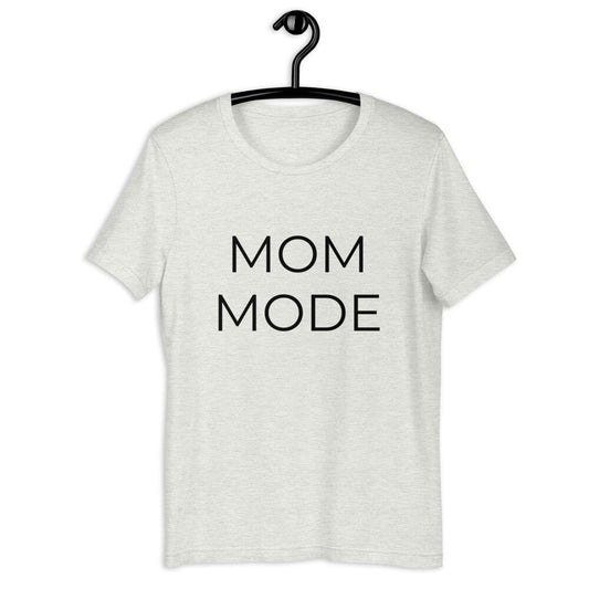 MULTIPLE COLORS AVAILABLE - Mom mode Short-Sleeve Unisex T-Shirt, gift for her, mothers day gift, mom shirt, cool mom