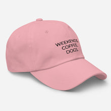 Load image into Gallery viewer, MULTIPLE COLORS AVAILABLE - Weekends coffee dogs Dad hat, cute hat, dog mom, dog lover, coffee lover
